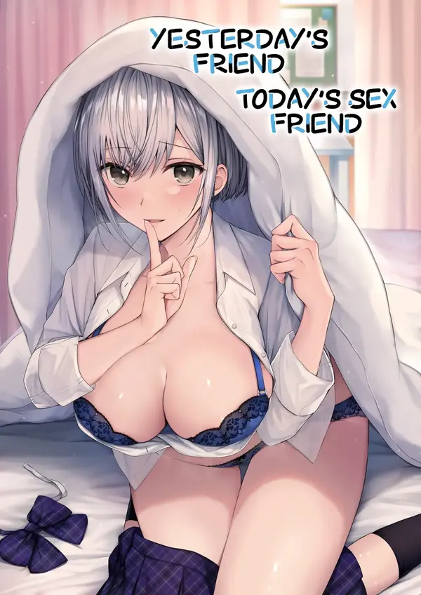 Yesterday's Friend, Today's Sex Friend
